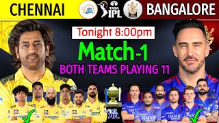 IPL 2024 1st Match  Chennai Vs Bangalore Match1 Preview amp Playing 11  CSK Vs RCB IPL 2024 Match1 [upl. by Aliekahs]