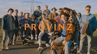 Provinz  Was uns high macht Official Video [upl. by Alarick]