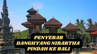 Penyebab Danghyang Nirartha Meninggalkan Tanah Jawa [upl. by Marola]