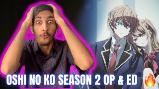 INSANE  Oshi No Ko Season 2 OP amp ED  REACTION [upl. by Milla607]