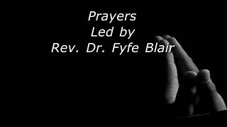 Prayers led by Rev Dr Fyfe Blair  Fetteresso Church of Scotland [upl. by Yenaffit503]