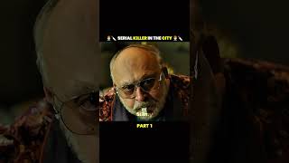 🔪😱 SERIAL KILLERS IN CITY 😱🔪movieexplainedinhindi movieexplained movie new viral shorts [upl. by Annaeg]