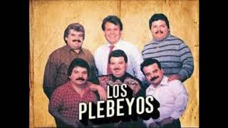 GRUPO LOS PLEBEYOS [upl. by Acissehc]