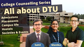 All about DTU  Admissions Cut offs College life Academics Placements  DTU college review [upl. by Eelarat]