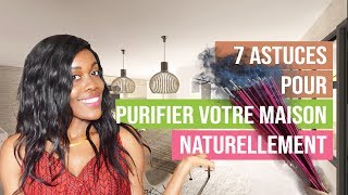 7 astuces pour purifier sa maison naturellement des énergies négatives [upl. by Beaufert]