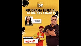 CULTURA MIX PODCAST PALHAÇO FELIPITO 39 [upl. by Eerb]