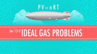 Ideal Gas Problems Crash Course Chemistry 13 [upl. by Alessandra]