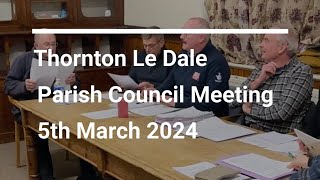 Thornton Le Dale Parish Council meeting 5th March 2024 [upl. by Aseel]