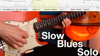 Mastering Slow Blues How to Play a Soulful Guitar Solo wtabs [upl. by Ingemar636]