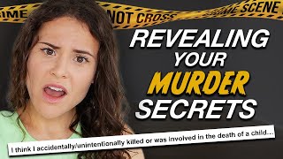 REVEALING YOUR MURDER SECRETS [upl. by Atwahs]