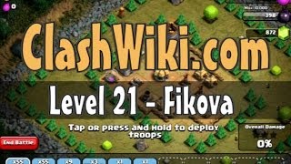 Clash Of Clans Level 21  Fikova [upl. by Vange]