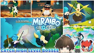 CAPTURE HIGH LEVEL BOSSES 💪 EPISODE  3 miraibogo [upl. by Aile]