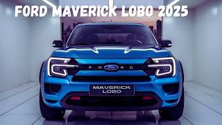 Ford Maverick Lobo New Model 2025  New Model Modified Cars ford electronic 2025 [upl. by Eelidnarb]