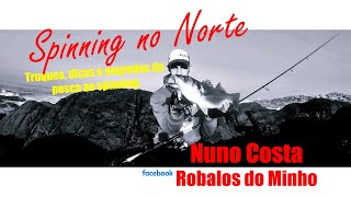 Pesca spinning no Norte com Nuno Costa [upl. by Korfonta]