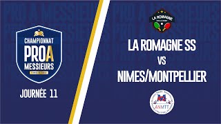 PRO A MESSIEURS  J11  LA ROMAGNE SS  ALLIANCE NIMES MONTPELLIER [upl. by Anitsenre]