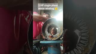 shortsvideo machanical motor motor 2 HP single phase motor winding shorts5082👍❤️❤️ [upl. by Ocker]