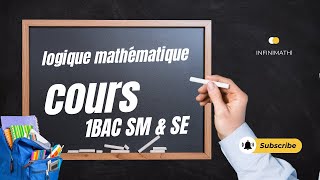 Comprendre la Logique Mathématique en 1ère Année SM et SE – Cours Complet [upl. by Rainer]