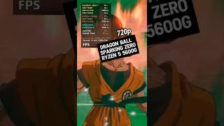 RYZEN 5 5600G  Dragon Ball Sparking Zero 720p shorts sparkingzero 5600g [upl. by Edurtreg]