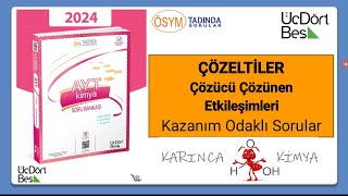 345 AYT Kimya Soru Bankası 2024 Çözümleri  Çözeltiler Çözücü Çözünen Etkileşimleri [upl. by Ogilvie230]