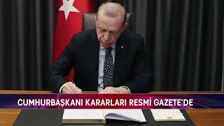 CUMHURBAŞKANI KARARLARI RESMİ GAZETEDE [upl. by Fachan]