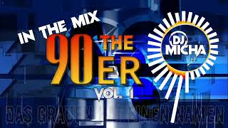 In The Mix  The 90er  Vol 1 mixed by DJ Micha [upl. by Enirok]