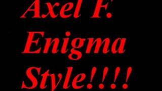 Axel F Remix Enigma Mix [upl. by Winters]