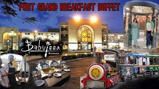 Port Grand Breakfast Buffet Karachi  Babujees Restaurant  Zarur visit Karen👍 [upl. by Nalaf868]