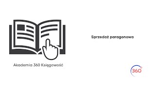 Sprzedaż paragonowa w 360 Księgowość [upl. by Anitnamaid454]