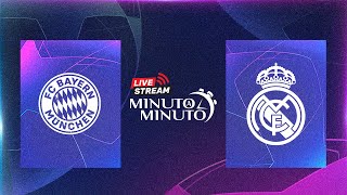 ⏱️ MINUTO A MINUTO  Bayern de Múnich vs Real Madrid  Champions League [upl. by Hugo]