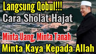 🔴 LANGSUNG QOBUL SHOLAT HAJAT MINTA UANG MINTA TANAH amp KEKAYAAN PADA ALLAH KH ABDUL GHOFUR [upl. by Zeuqram]