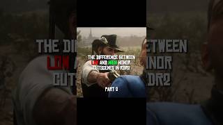 The Difference Between High And Low Honor Cutscenes In RDR2  shorts rdr2 arthurmorgan [upl. by Platas]