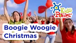 Boogie Woogie Noël  Kids Power Show  Songs for Kids [upl. by Neliac]