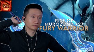 Rise of Murozond 27  Fury Warrior  BolsteringEntanglingFortified  Dragonflight Season 3 [upl. by Akkahs]