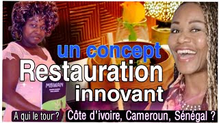 Un concept de restauration innovant A qui le tour  la côte dIvoire le Sénégal ou le Cameroun [upl. by Pozzy]