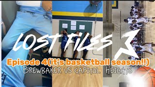 Lost files episode4It’s basketball seasonbrewbaker vs capitol heights  team pictures and more [upl. by Errick]