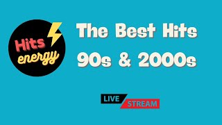 Hits Energy Radio  The Best Hits from the 90s amp 2000s 🎶 [upl. by Aohk]