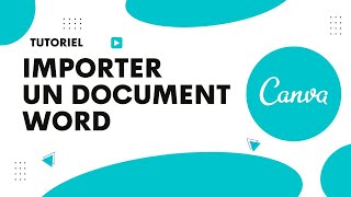 Comment importer un document word sur Canva [upl. by Cozmo559]