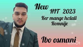 ker mange halali romnije  New hit 2023 [upl. by Cull]