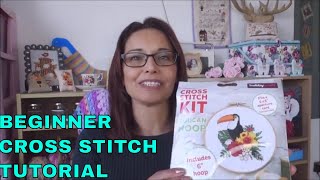 Beginner Cross stitch tutorial How to start with a Cross Stitching kit [upl. by Murdocca]