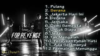 FOR REVENGE FULL ALBUM  Lagu Terbaik  Original Song  Judul [upl. by Aniez]