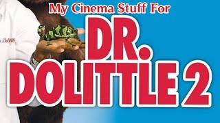 My Cinema Stuff For Dr Dolittle 2 2001 [upl. by Colfin384]