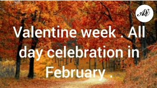 Best Valentine Week  7 Feb to 19 Feb All day list  All day celebrations in February 2024  🥰❤️🥰 [upl. by Liamsi]