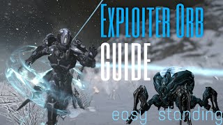 Warframe  Exploiter Orb Guide  Easy Fortuna and Vox Solaris Standing [upl. by Atsirhcal836]