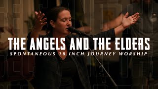 The Angels and the Elders Spontaneous  Melissa Helser  18 Inch Journey Worship Night [upl. by Leirum836]