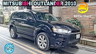 Mitsubishi Outlander Roadest 2010 Used Car Review Bd [upl. by Ojybbob]