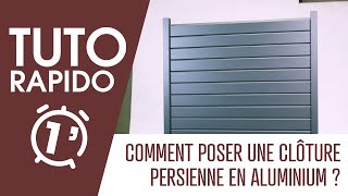 Comment poser une clôture persienne en aluminium [upl. by Eentirb]