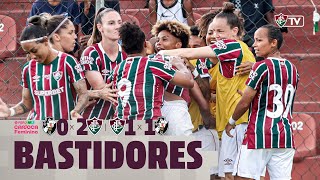 FLUTV  BASTIDORES  FLUMINENSE X VASCO  SEMIFINAL  CAMPEONATO CARIOCA FEMININO 2024 [upl. by Crabb]