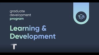 Graduate Development Program Learning amp Development [upl. by Sharline]