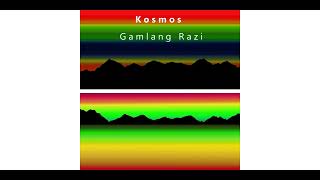 Kosmos  Gamlang Razi [upl. by Ahsekim277]