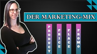 Der MarketingMix  4P des Marketing leicht erklärt [upl. by Jenness]